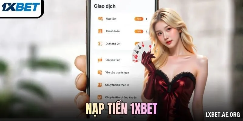 Nạp tiền 1xBET